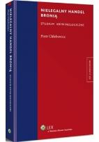 Okładka książki Nielegalny handel bronią