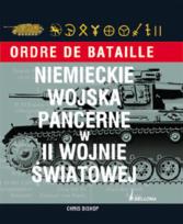 Okładka książki Niemieckie Wojska Pancerne w II Wojnie Światowej