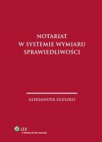 Okładka książki Notariat w systemie wymiaru sprawiedliwości
