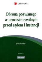 Okładka książki Obrona pozwanego w procesie  cywilnym przed sądem I instancji