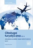 Okładka książki Obsługa turystyczna cz.II Organizacja imprez.. T.2