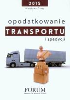 Okładka książki Opodatkowanie transportu i spedycji