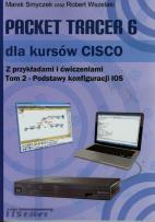 Okładka książki Packet Tracer 6 dla kursów CISCO z przykładami i ćwiczeniami Tom 2