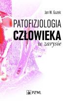 Okładka książki Patofizjologia człowieka w zarysie