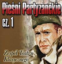 Okładka książki Pieśni partyzanckie Część 1