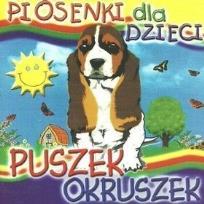 Okładka książki Piosenki dla dzieci - Puszek okruszek CD