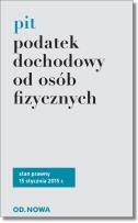 Okładka książki PIT Podatek dochodowy od osób fizycznych15.01.2015