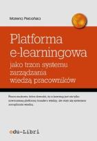 Okładka książki Platforma e-learningowa jako trzon systemu zarządzania wiedzą pracowników