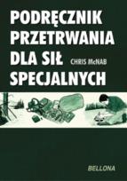 Okładka książki Podręcznik przetrwania dla sił specjalnych w. 2011