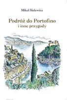 Okładka książki Podróż do Portofino i inne przygody