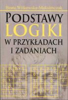 Okładka książki Podstawy logiki w przykładach i zadaniach