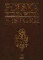 Okładka książki Polska. Wielka księga historii z etui