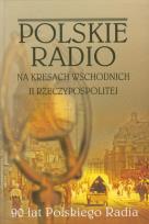 Opakowanie Polskie Radio na Kresach Wschodnich II Rzeczypospolitej