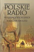 Opakowanie Polskie Radio na Kresach Wschodnich II Rzeczypospolitej