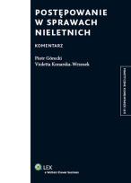 Okładka książki Postępowanie w sprawach nieletnich Komentarz