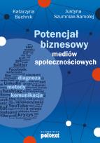 Okładka książki Potencjał biznesowy mediów społecznościowych