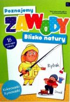 Okładka książki Poznajemy zawody. Blisko natury