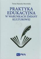 Okładka książki Praktyka edukacyjna w warunkach zmiany kulturowej