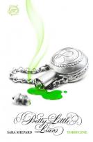 Okładka książki Pretty Little Liars T15. Toksyczne.