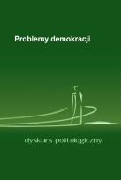 Okładka książki Problemy demokracji. Dyskurs politologiczny