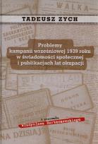 Okładka książki Problemy kampanii wrześniowej 1939 roku w świadomości społecznej i publikacjach lat okupacji