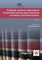 Opakowanie Problemy realizacji regionalnych standardów ochrony praw człowieka w praktyce ustrojowej państw