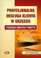Okładka książki Profesjonalna obsługa klienta w urzędzie
