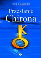 Okładka książki Przesłanie Chirona