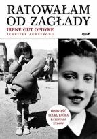 Okładka książki Ratowałam od Zagłady. Wspomnienia