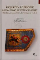 Okładka książki Rejestry popisowe pospolitego ruszenia szlachty Wielkiego Księstwa Litewskiego z 1621 roku