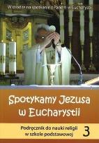 Okładka książki Religia SP 3 podr.Spotykamy Jezusa w Euchar. WiDŚK