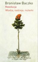 Okładka książki Rewolucja Władza nadzieje rozterki
