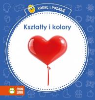 Okładka książki Rosnę i poznaję - Kształty i kolory