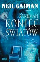 Okładka książki Sandman. Koniec Światów