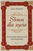 Okładka książki Słowa dla życia Przewodnik duchowości chrześcijańskiej