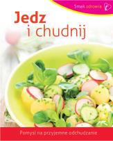 Okładka książki Smak zdrowia. Jedz i chudnij TW