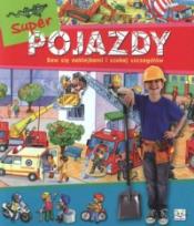 Okładka książki Super pojazdy. Baw się naklejkami i szukaj szczegółów