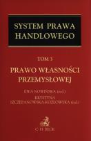 Okładka książki System Prawa handlowego Tom 3 Prawo własności przemysłowej