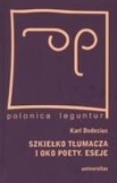 Okładka książki Szkiełko tłumacza i oko poety. Eseje