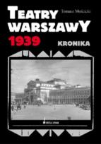Okładka książki Teatry Warszawy 1939