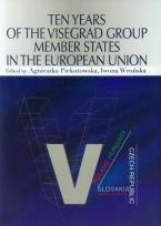 Okładka książki Ten Years of the Visegrad Group Member States in the European Union