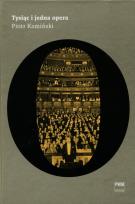 Okładka książki Tysiąc i jedna opera PWM