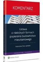 Okładka książki Ustawa o niektórych formach popierania budownictwa mieszkaniowego Komentarz