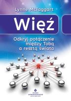 Okładka książki Więź. Odkryj połącz. między Tobą a resztą świata