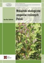 Okładka książki Wskaźniki ekologiczne zespołów roślinnych Polski