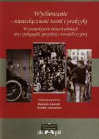 Opakowanie Wychowanie nierozłączność teorii i praktyki