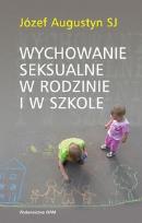 Okładka książki Wychowanie seksualne w rodzinie i w szkole
