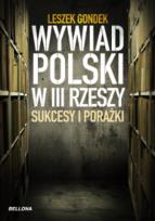 Okładka książki Wywiad Polski w III Rzeszy Sukcesy i porażki
