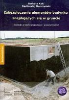 Okładka książki Zabezpieczenie elementów budynku znajdujących się w gruncie