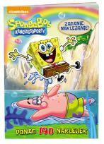 Okładka książki Zadanie: naklejanie! SpongeBob Kanciastoporty.